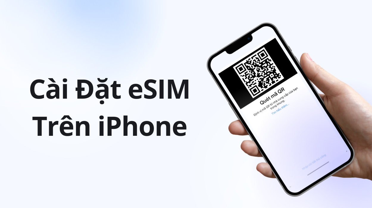 cách cài đặt eSim trên iPhone